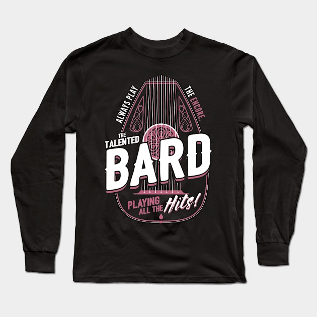 BARD Fantasy RPG GM Dungeon Game Master DM boardgame tee Long Sleeve T-Shirt by Natural 20 Shirts